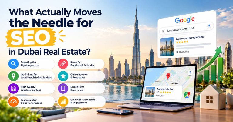 What Actually Moves the Needle for SEO in Dubai Real Estate?